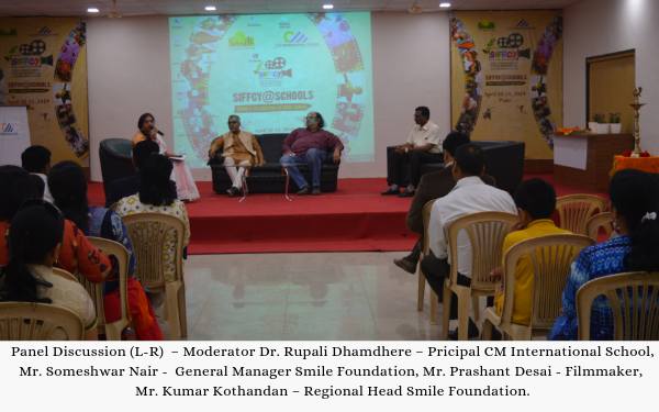 Schools Coverage by NexSchools.com Panel Discussion (L-R) – Moderator Dr. Rupali Dhamdhere – Pricipal CM International School, Mr. Someshwar Nair - General Manager Smile Foundation, Mr. Prashant Desai - Filmmaker, Mr. Kumar Kothandan – Regional Head Smile Foundation